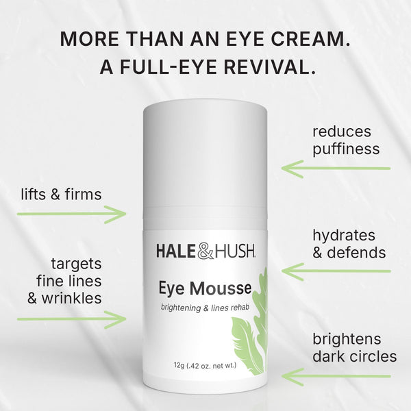 Hale & Hush Eye Mousse-Now Boosted